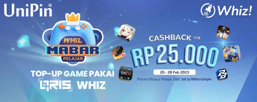 MABAR Pelajar! Top Up Game di UniPin Pakai Fitur QRIS Whiz Cashback Rp 25.000!
